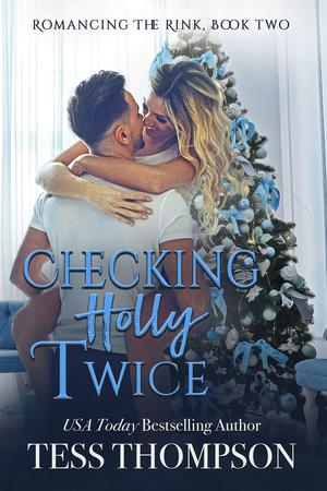 Checking Holly Twice (Romancing the Rink #2)