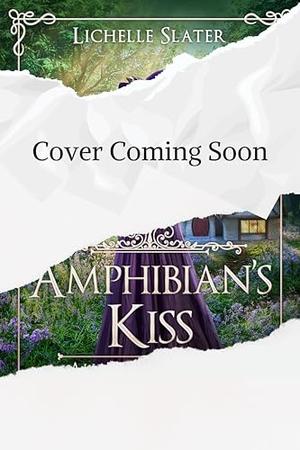 Amphibian's Kiss (All That Glitters #3)
