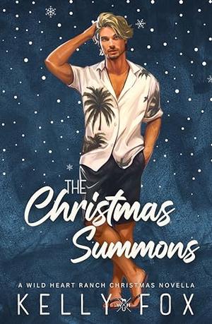 The Christmas Summons (Wild Heart Ranch #1)