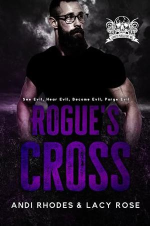 Rogue's Cross by Andi Rhodes, Lacy Rose