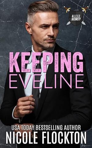 Keeping Eveline by Nicole Flockton