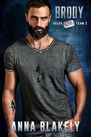 Brody (R.I.S.C. Delta Team #2)