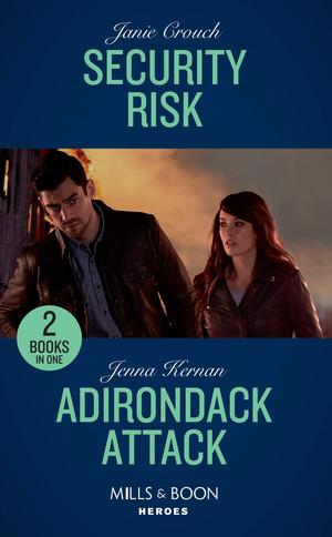Security Risk (The Risk Series) / Adirondack Attack by Janie Crouch, Jenna Kernan