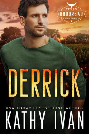 Derrick (Texas Boudreau Brotherhood #9)