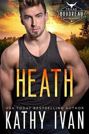 Heath (Texas Boudreau Brotherhood #6)