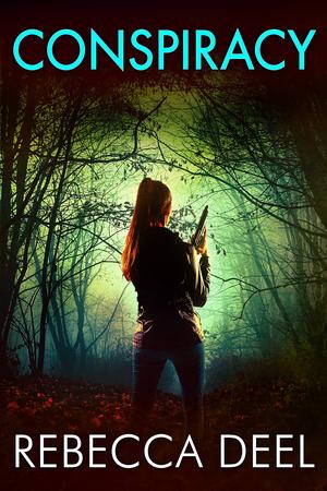 Conspiracy by Rebecca Deel