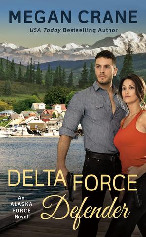 Delta Force Defender (Alaska Force #4)