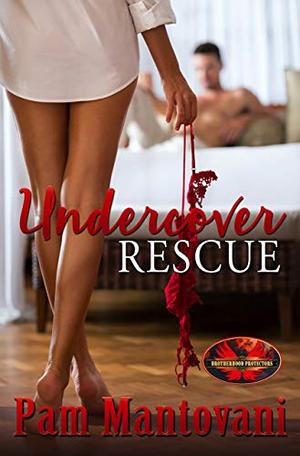 Undercover Rescue (Brotherhood Protectors World #1)