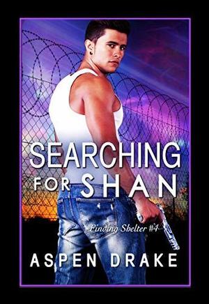 Searching for Shan (Finding Shelter #4)
