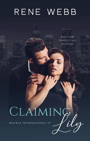 Claiming Lily (MacKay International #2)