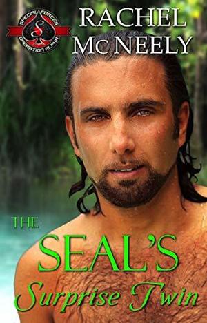 The SEAL’s Surprise Twin by Rachel McNeely
