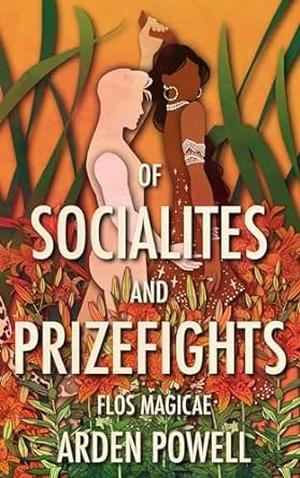 Of Socialites and Prizefights (Flos Magicae #8)