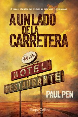 A un lado de la carretera by Paul Pen