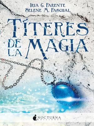 Títeres de la Magia (Marabilia #2)