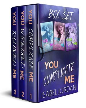 You Complicate Me Box Set by Isabel Jordan