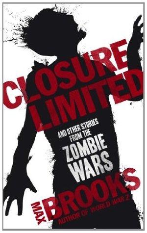 Closure, Limited by Max Brooks