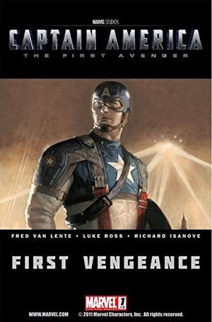Captain America: The First Avenger #1: First Vengeance (Captain America: First Vengeance #1)