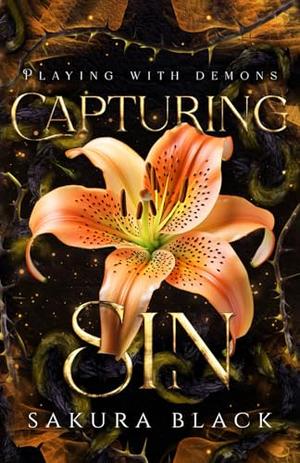 Capturing Sin: A Paranormal Demon Romance by Sakura Black