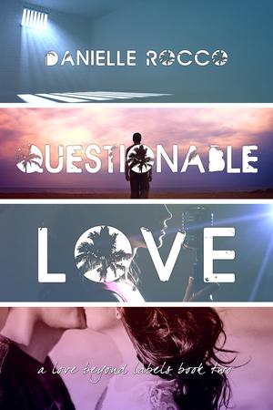 Questionable Love (L.A. Love #2)