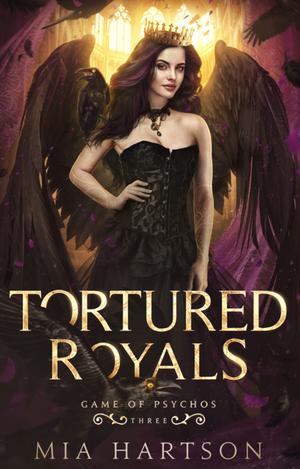 Tortured Royals (Game of Psychos #3)