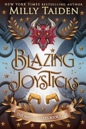 Blazing Joysticks (The Matchmaker's Book Club #3)