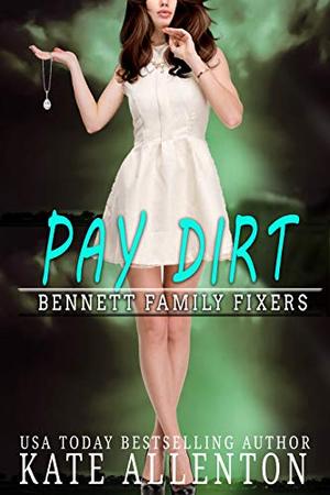 Pay Dirt by Kate Allenton