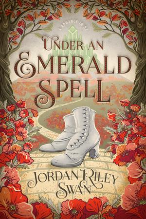 Under an Emerald Spell: A Clean & Wholesome Cinderella Romance set in the Land of Oz by Jordan Riley Swan, Hero Bowen