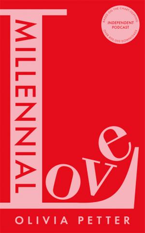 Millennial Love by Olivia Petter