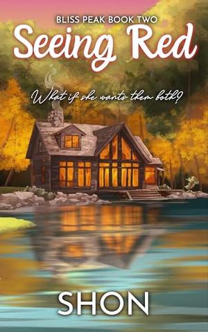 Seeing Red: An MMF Romance by Shon