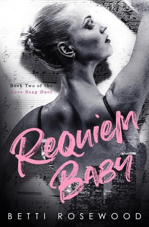 Requiem Baby by Betti Rosewood