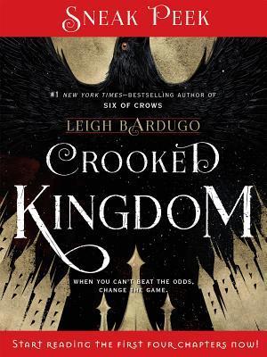 Crooked Kingdom - Chapters 1 - 4 by Leigh Bardugo