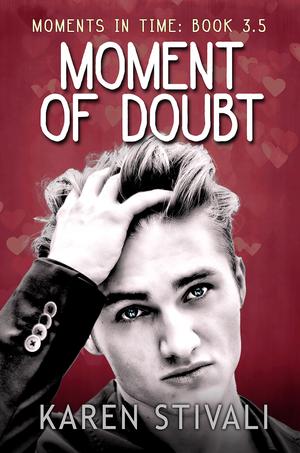 Moment Of Doubt (Moments in Time #3.5)