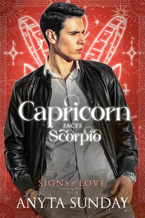Capricorn Faces Scorpio (Signs of Love #7)