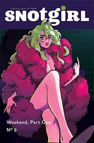 Snotgirl #9 Weekend, Part One: Walking With A Ghost by Bryan Lee O'Malley