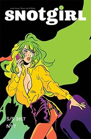 Snotgirl #7 New Face (Snotgirl (Issues) #1)