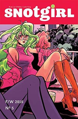 Snotgirl #5 Same Ol' Mistakes (Snotgirl (Issues) #1)