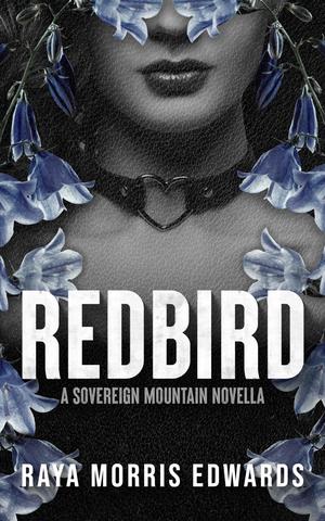 Redbird (The Sovereign Mountain #1.5)