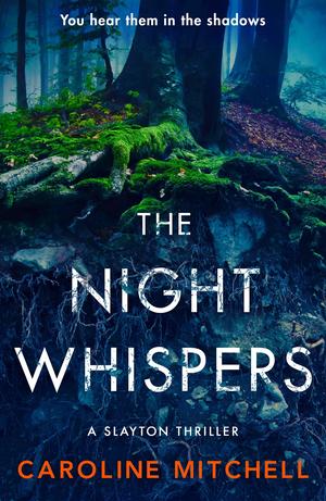 The Night Whispers by Caroline Mitchell