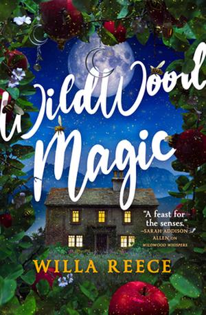 Wildwood Magic by Willa Reece