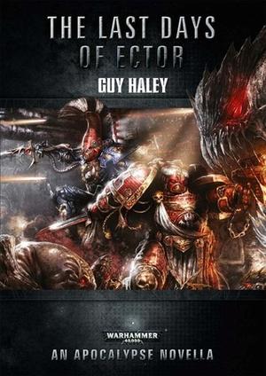 The Last Days of Ector (Warhammer 40,000 #1)