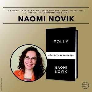 Folly by Naomi Novik
