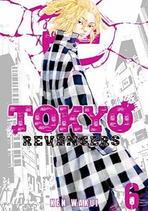 Tokyo Revengers, Vol. 6 (東京卍リベンジャーズ [Tokyo Revengers] #6)