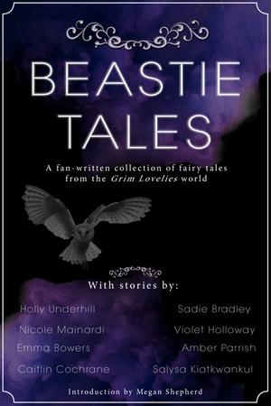 Beastie Tales (Grim Lovelies #1)