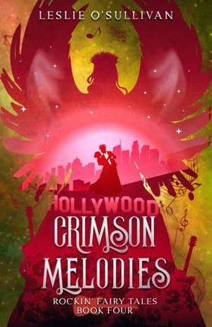 Crimson Melodies by Leslie O'Sullivan