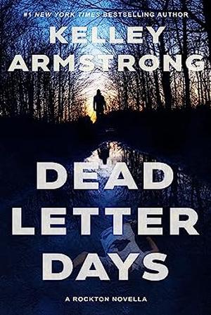 Dead Letter Days (Haven's Rock #0.5)