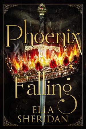 Phoenix Falling by Ella Sheridan
