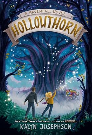 Hollowthorn: A Ravenfall Novel by Kalyn Josephson