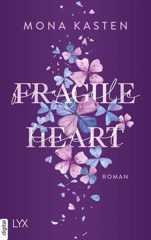 Fragile Heart by Mona Kasten