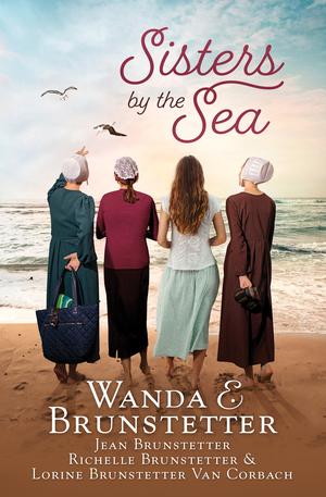 Sisters by the Sea by Wanda E. Brunstetter