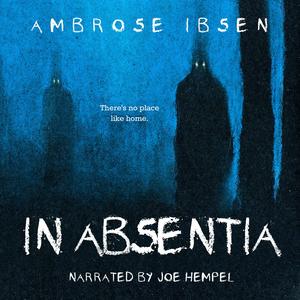 In Absentia: Black Acres, Book 1 (Black Acres #1)